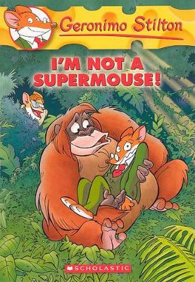 Book cover for I'm Not a Supermouse!