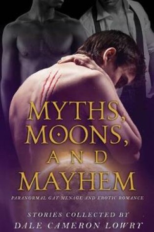 Cover of Myths, Moons, and Mayhem