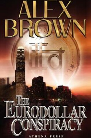 Cover of The Eurodollar Conspiracy