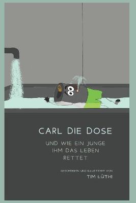 Book cover for Carl die Dose