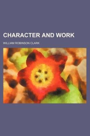 Cover of Character and Work