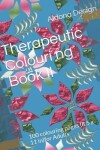Book cover for Therapeutic Colouring book II