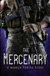 Book cover for The Mercenary