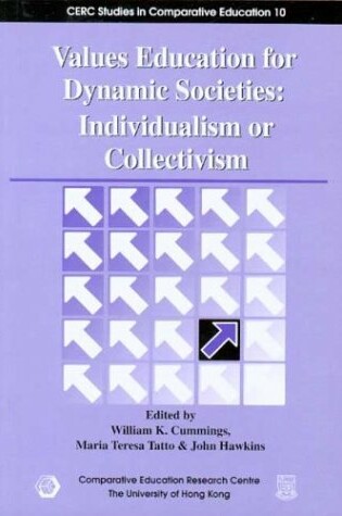 Cover of Values Education for Dynamic Societies - Individualism or Collectivism