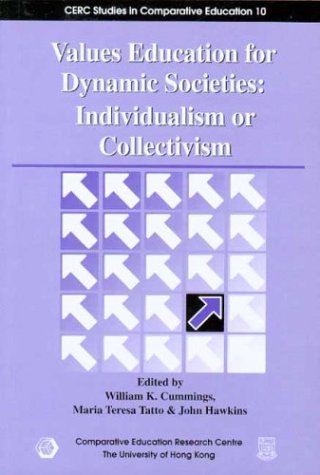 Book cover for Values Education for Dynamic Societies - Individualism or Collectivism