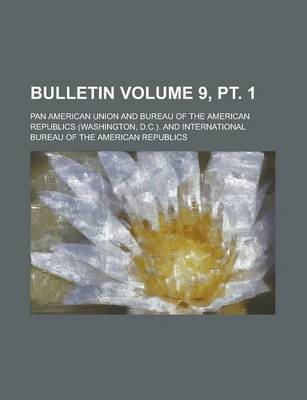 Book cover for Bulletin Volume 9, PT. 1