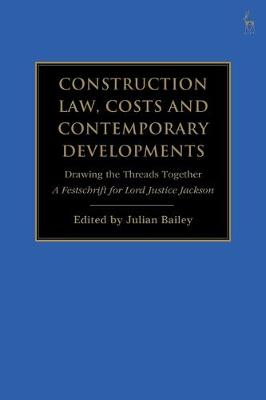 Cover of Construction Law, Costs and Contemporary Developments: Drawing the Threads Together