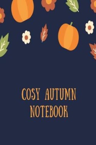 Cover of Cosy Autumn Notebook