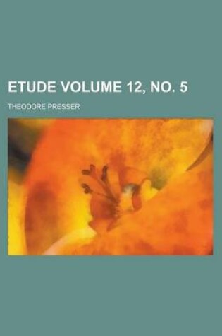 Cover of Etude Volume 12, No. 5