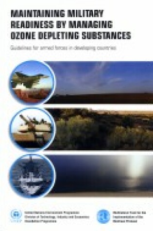 Cover of Maintaining Military Readiness by Managing Ozone Depleting Substances