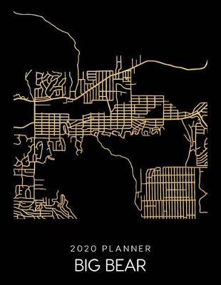 Book cover for 2020 Planner Big Bear