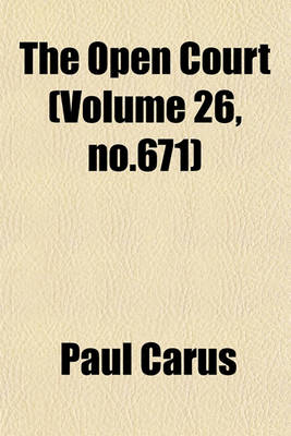 Book cover for The Open Court (Volume 26, No.671)