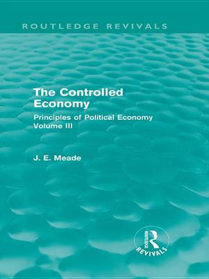 Book cover for Principles of Political Economy Vol 3 the Controlled Economy: Principles of Political Economy Volume III