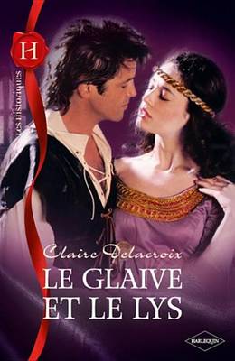Book cover for Le Glaive Et Le Lys