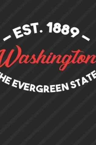 Cover of Washington The Evergreen State Est 1889