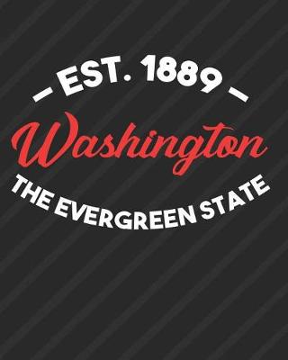 Book cover for Washington The Evergreen State Est 1889