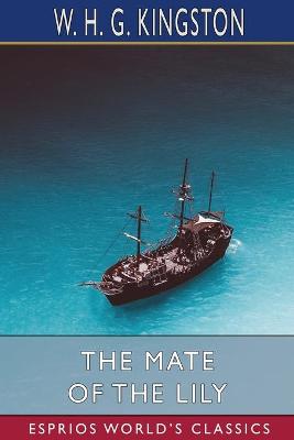 Book cover for The Mate of the Lily (Esprios Classics)