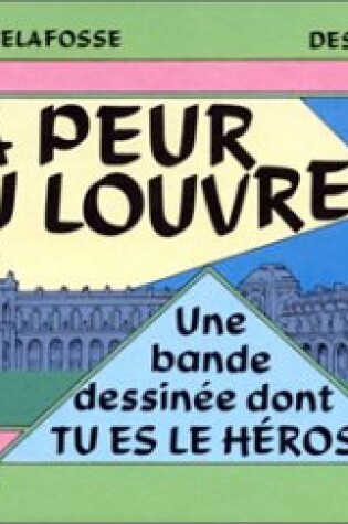 Cover of La peur du Louvre