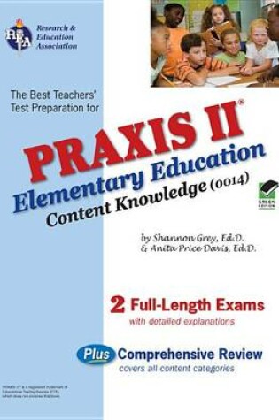 Cover of Praxis II Elementary Ed Content Knowledge 0014 (Rea)