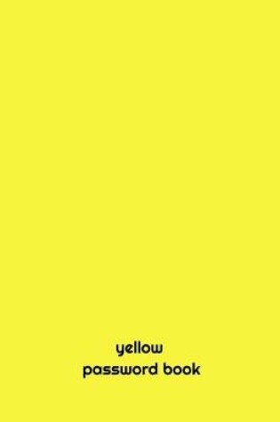 Cover of yellow PASSWORD BOOK