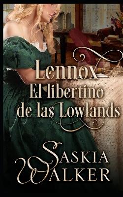 Book cover for Lennox. El libertino de las Lowlands