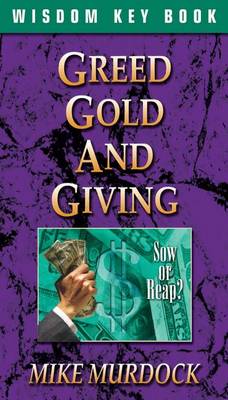 Book cover for Greed, Gold and Giving