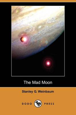 Book cover for The Mad Moon (Dodo Press)