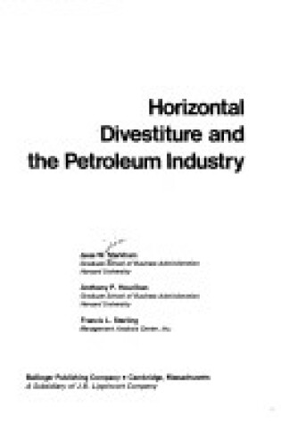 Cover of Horizontal Divestiture and the Petroleum Industry