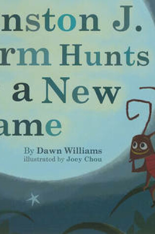 Cover of Winston J. Worm Hunts for a New Name