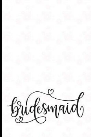 Cover of Bridesmaid Journal