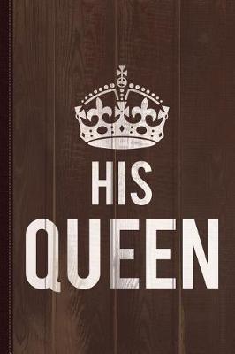 Book cover for His Queen Journal Notebook