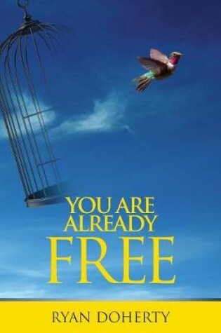 Cover of You Are Already Free