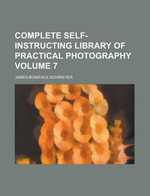 Book cover for Complete Self-Instructing Library of Practical Photography (Volume 6)