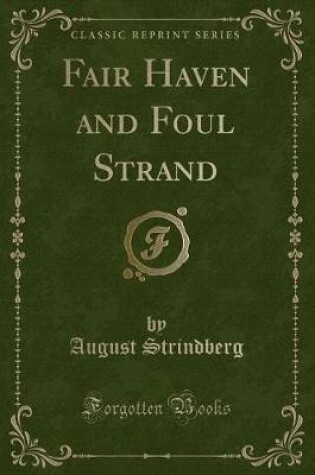 Cover of Fair Haven and Foul Strand (Classic Reprint)