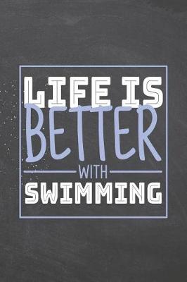 Book cover for Life is Better with Swimming