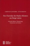 Book cover for Das Chartular Des Paulos Klosters Am Berge Latros