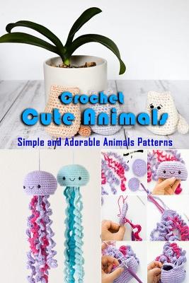 Book cover for Crochet Cute Animals