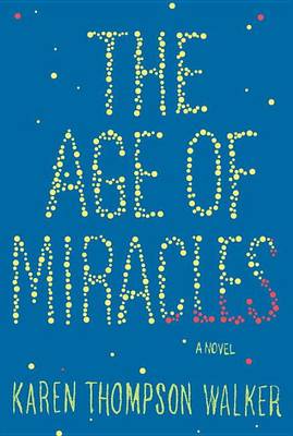 Book cover for The Age of Miracles