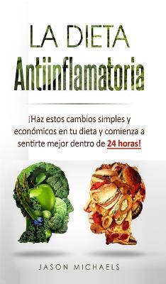 Book cover for La Dieta Antiinflamatoria