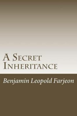 Cover of A Secret Inheritance
