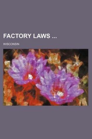 Cover of Factory Laws