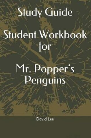 Cover of Study Guide Student Workbook for Mr. Popper