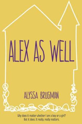 Cover of Alex As Well