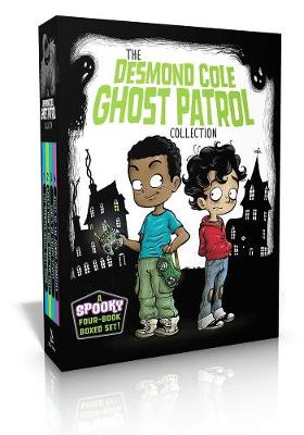 Book cover for The Desmond Cole Ghost Patrol Collection (Boxed Set)