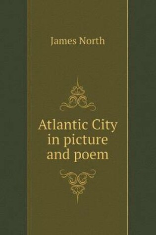 Cover of Atlantic City in picture and poem