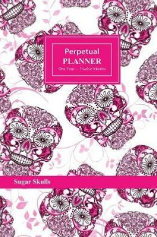 Cover of Perpetual Planner One Year Twelve Months