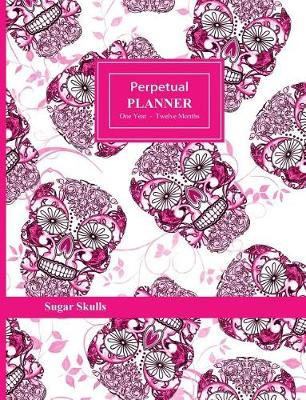 Book cover for Perpetual Planner One Year Twelve Months