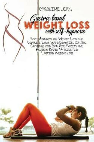 Cover of Gastric Bank Weight Loss with Self-Hypnosis