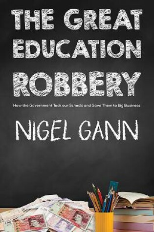 Cover of The Great Education Robbery