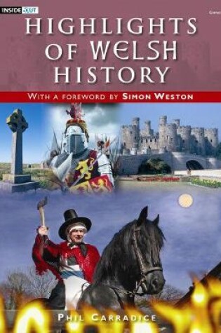 Cover of Inside Out Series: Highlights of Welsh History